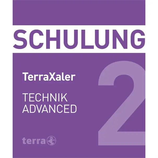 Schulung TerraXaler Technik Advanced Termin: 01.09.26 - 02.09.26
